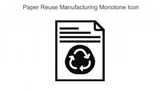 Paper Reuse Manufacturing Monotone Icon In Powerpoint Pptx Png And Editable Eps Format