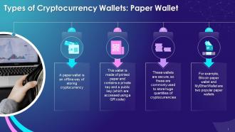 Paper Wallets As One Of The Types Of Cryptocurrency Wallets Training Ppt