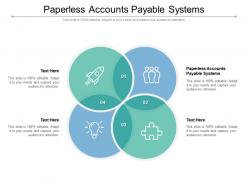 Paperless accounts payable systems ppt infographic template layout ideas cpb