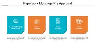 Paperwork mortgage pre approval ppt powerpoint presentation summary master slide cpb
