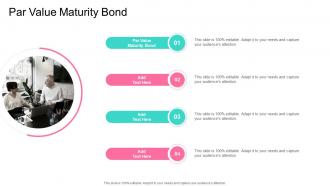 Par Value Maturity Bond In Powerpoint And Google Slides Cpb