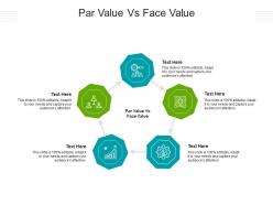 Par value vs face value ppt powerpoint presentation ideas summary cpb