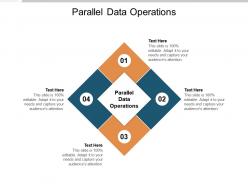 Parallel data operations ppt powerpoint presentation infographics file formats cpb