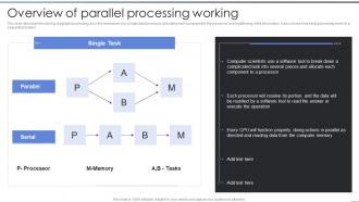 Parallel Processing IT Overview Of Parallel Processing Working