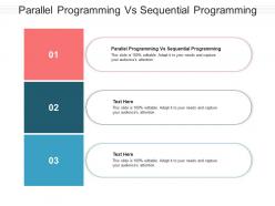 Parallel programming vs sequential programming ppt powerpoint presentation summary skills cpb