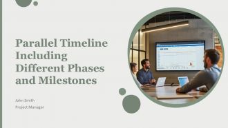 Parallel Timeline Including Different Phases And Milestones PPT Slides AT