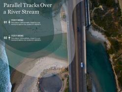 Parallel Tracks Over A River Stream