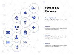 Parasitology research ppt powerpoint presentation icon template