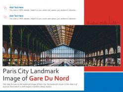Paris city landmark image of gare du nord powerpoint presentation ppt template