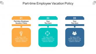 Part time employee vacation policy ppt powerpoint presentation portfolio ideas cpb