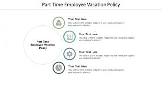 Part time employee vacation policy ppt powerpoint presentation styles gridlines cpb