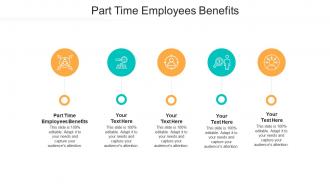 Part time employees benefits ppt powerpoint presentation portfolio graphics example cpb