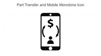 Part Transfer And Mobile Monotone Icon In Powerpoint Pptx Png And Editable Eps Format