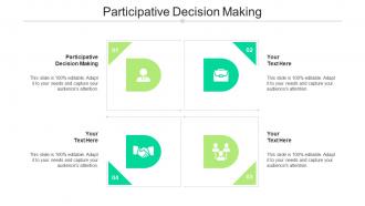 Participative Decision Making Ppt Powerpoint Presentation Slides Demonstration Cpb