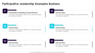 Participative Leadership Examples Business In Powerpoint And Google Slides Cpb