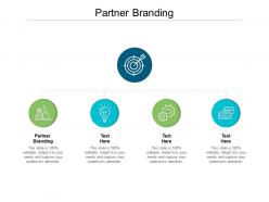 Partner branding ppt powerpoint presentation outline introduction cpb