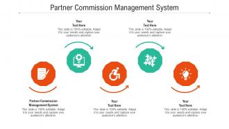 Partner commission management system ppt powerpoint presentation styles cpb