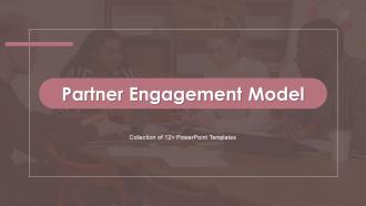 Partner Engagement Model Powerpoint Ppt Template Bundles