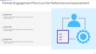 Partner Engagement Plan Icon For Performance Improvement
