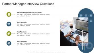 Partner Manager Interview Questions In Powerpoint And Google Slides Cpb