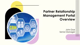 Partner Relationship Management Portal Overview PPT Presentation AT