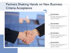 Partners shaking hands on new business criteria acceptance