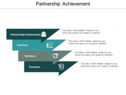 Partnership achievement ppt powerpoint presentation ideas maker cpb