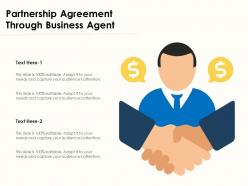 Partnership agreement through business agent