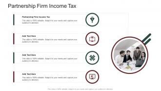 Partnership Firm Income Tax In Powerpoint And Google Slides Cpb