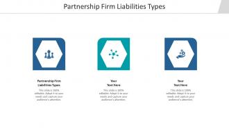 Partnership firm liabilities types ppt powerpoint presentation slides graphics template cpb