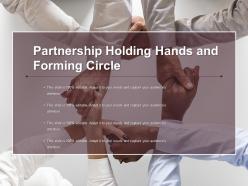 Partnership holding hands and forming circle