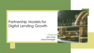 Partnership Models For Digital Lending Growth PPT Structure AT