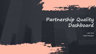 Partnership Quality Dashboard PPT Sample ACP