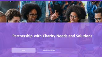 Partnership With Charity Needs And Solutions PPT Information AT