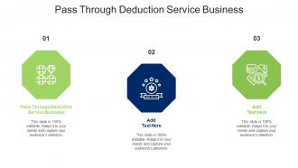 Pass Through Deduction Service Business Ppt Powerpoint File Formats Cpb