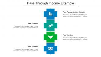 Pass Through Income Example Ppt Powerpoint Presentation Icon Inspiration Cpb