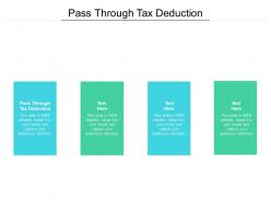 Pass through tax deduction ppt powerpoint presentation model master cpb