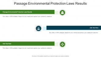 Passage Environmental Protection Laws Results In Powerpoint And Google Slides Cpb