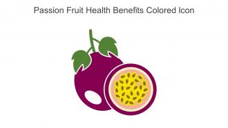 Passion Fruit Health Benefits Colored Icon In Powerpoint Pptx Png And Editable Eps Format