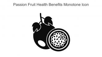 Passion Fruit Health Benefits Monotone Icon In Powerpoint Pptx Png And Editable Eps Format