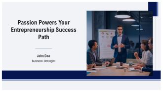 Passion Powers Your Entrepreneurship Success Path PPT Structure AT