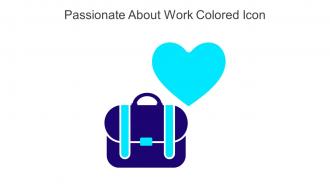 Passionate About Work Colored Icon Icon In Powerpoint Pptx Png And Editable Eps Format