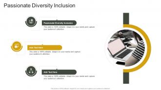 Passionate Diversity Inclusion In Powerpoint And Google Slides Cpb