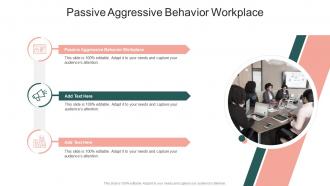 Passive Aggressive Behavior Workplace In Powerpoint And Google Slides Cpb