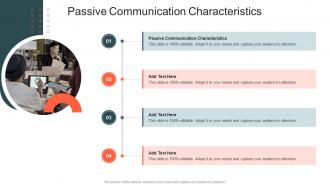 Passive Communication Characteristics In Powerpoint And Google Slides Cpb
