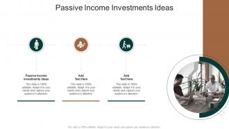 Passive Income Investments Ideas In Powerpoint And Google Slides Cpb