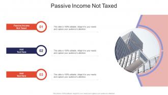 Passive Income Not Taxed In Powerpoint And Google Slides Cpb