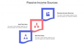 Passive Income Sources Ppt Powerpoint Presentation Pictures Rules Cpb