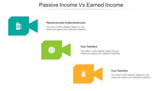 Passive Income Vs Earned Income Ppt Powerpoint Presentation Layouts Design Cpb