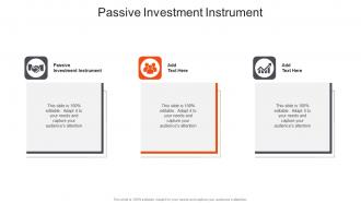 Passive Investment Instrument In Powerpoint And Google Slides Cpb